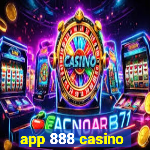 app 888 casino